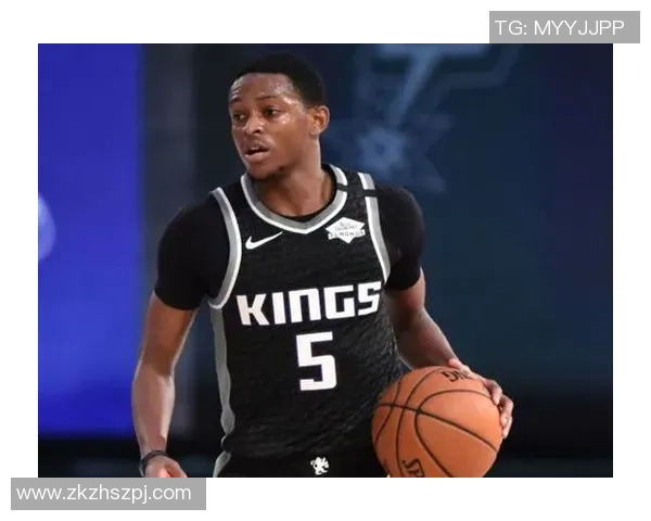 德阿隆福克斯引领国王崛起展现全能球技与领袖魅力